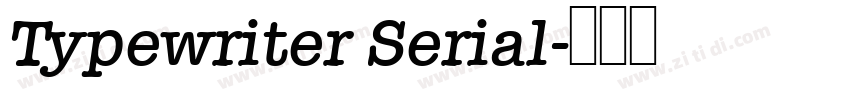 Typewriter Serial字体转换